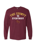The County vs Everybody Long Sleeve Shirt (Cotton)