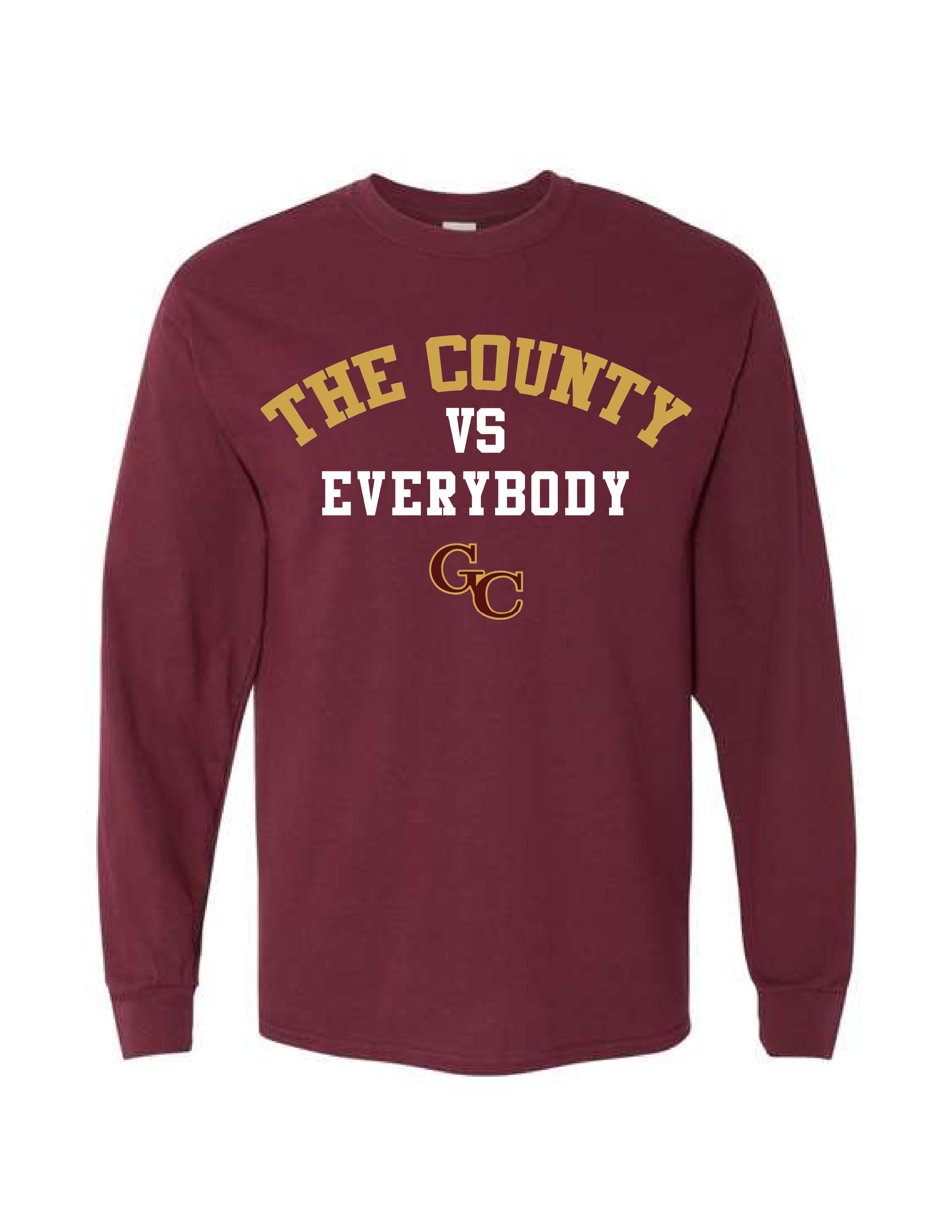 The County vs Everybody Long Sleeve Shirt (Cotton)