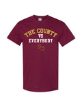 The County vs Everybody T-Shirt (Cotton)