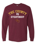The County vs Everybody Long Sleeve Shirt (Cotton)