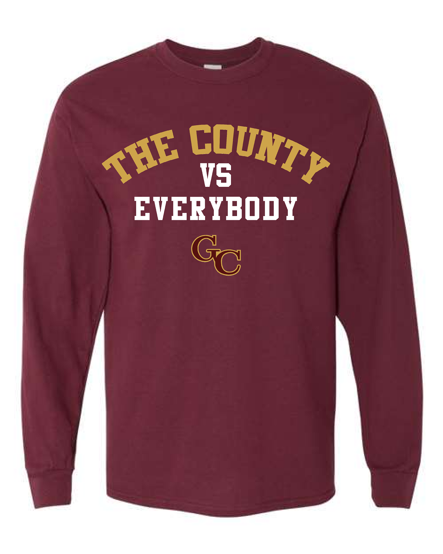 The County vs Everybody Long Sleeve Shirt (Cotton)